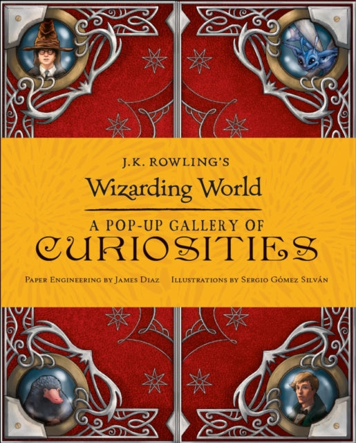J.K. Rowling's Wizarding World - A Pop-Up Gallery of Curiosities-9781408885246