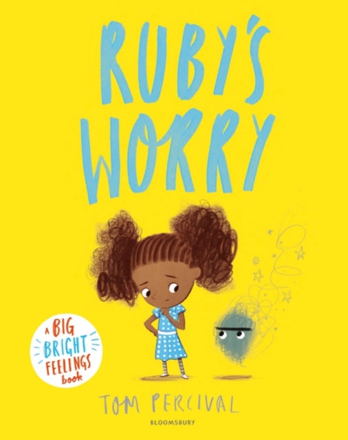 Ruby's Worry : A Big Bright Feelings Book-9781408892152