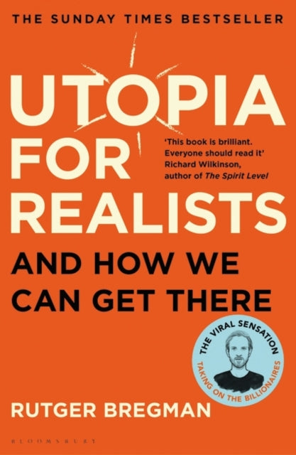Utopia for Realists : And How We Can Get There-9781408893210