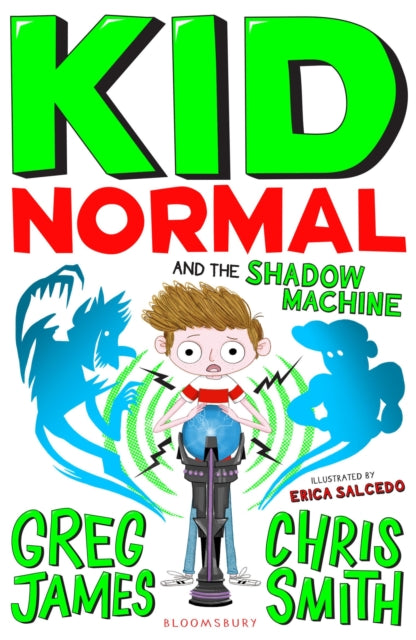 Kid Normal and the Shadow Machine: Kid Normal 3-9781408898901