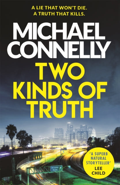 Two Kinds of Truth : A Harry Bosch Thriller-9781409147596