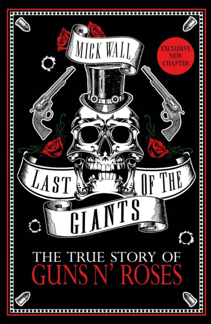 Last of the Giants : The True Story of Guns N' Roses-9781409167235