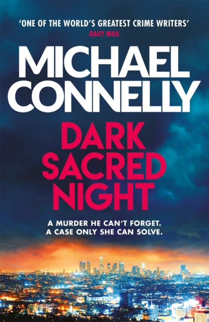 Dark Sacred Night : A Ballard and Bosch Thriller-9781409182740