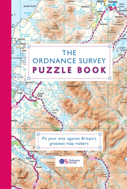 The Ordnance Survey Puzzle Book : Pit your wits against Britain's greatest map makers from your own home-9781409184676