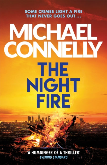 The Night Fire : A Ballard and Bosch Thriller-9781409186069