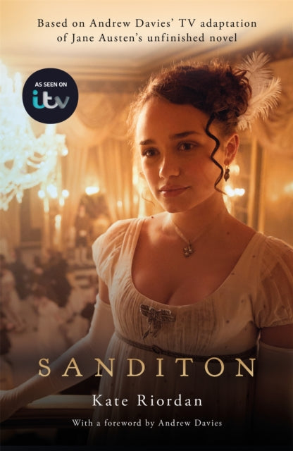 Sanditon : Official ITV Tie-In Edition-9781409192879