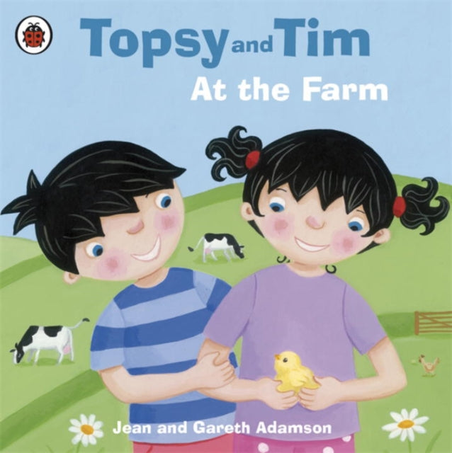 Topsy and Tim: At the Farm-9781409303367