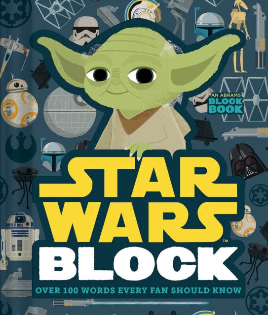 Star Wars Block : Over 100 Words Every Fan Should Know-9781419728310