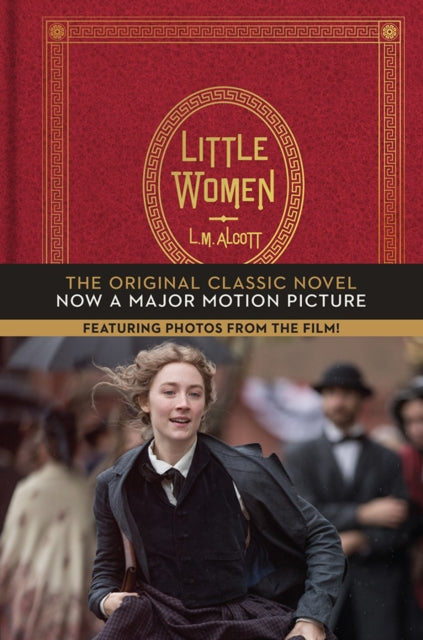 Little Women : The Original Classic Novel Featuring Photos from the Film!-9781419741203