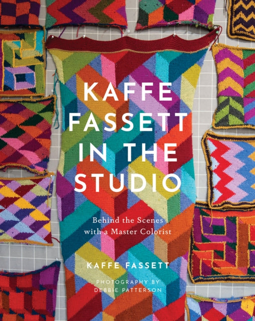 Kaffe Fassett in the Studio: Behind the Scenes with a Master Colorist-9781419746260