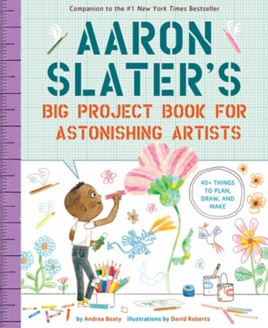 Aaron Slater's Big Project Book for Astonishing Artists-9781419753978