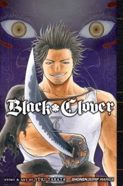 Black Clover, Vol. 6-9781421591582