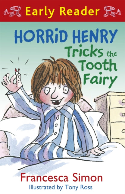 Horrid Henry Tricks the Tooth Fairy : Book 22-9781444001150