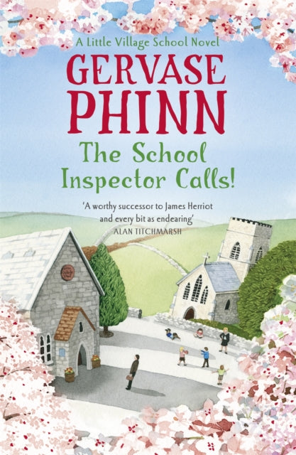 The School Inspector Calls! : Book 3 in the uplifting and enriching Little Village School series-9781444706079