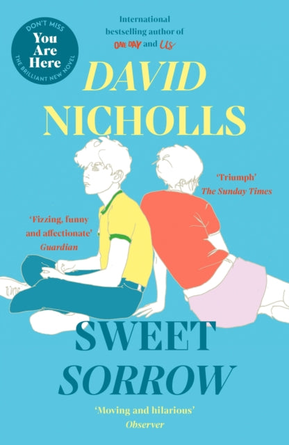 Sweet Sorrow : The Sunday Times bestselling novel from the author of ONE DAY-9781444715422