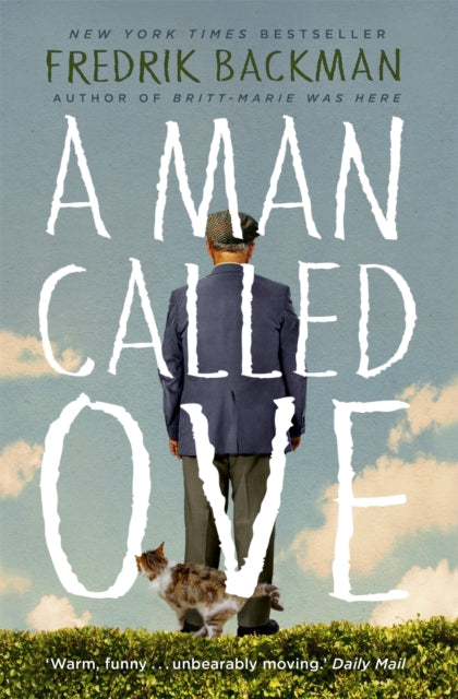 A Man Called Ove : Now a major film starring Tom Hanks-9781444775815
