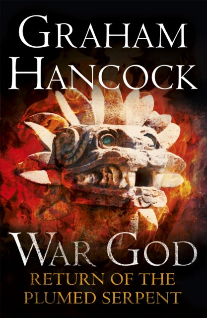Return of the Plumed Serpent : War God Trilogy: Book Two-9781444788365