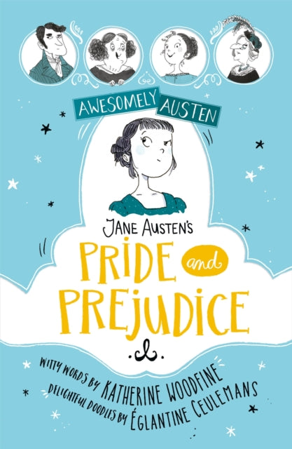 Awesomely Austen - Illustrated and Retold: Jane Austen's Pride and Prejudice-9781444949957