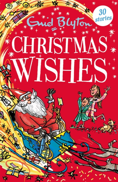 Christmas Wishes : Contains 30 classic tales-9781444957198
