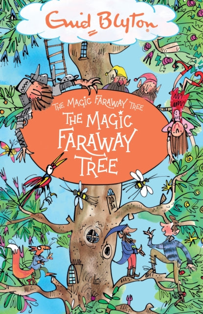 The Magic Faraway Tree: The Magic Faraway Tree : Book 2-9781444959468