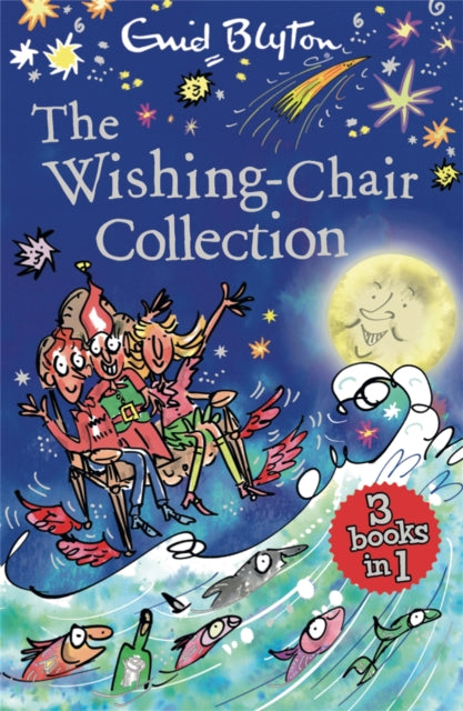 The Wishing-Chair Collection Books 1-3-9781444959512