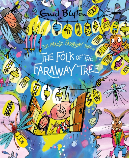 The Magic Faraway Tree: The Folk of the Faraway Tree Deluxe Edition : Book 3-9781444959895