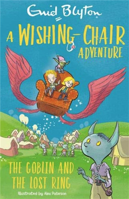 A Wishing-Chair Adventure: The Goblin and the Lost Ring : Colour Short Stories-9781444962390