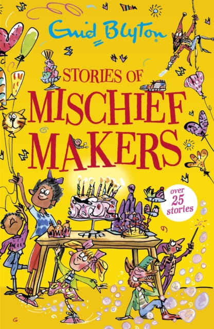 Stories of Mischief Makers-9781444965391