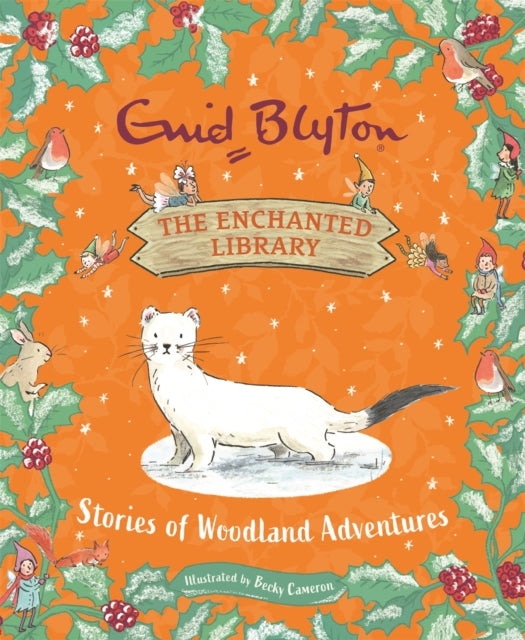 The Enchanted Library: Stories of Woodland Adventures-9781444966060