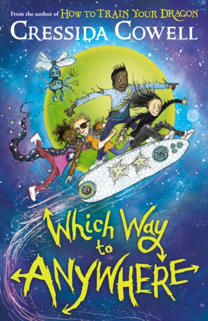 Which Way to Anywhere : From the No.1 bestselling author of HOW TO TRAIN YOUR DRAGON-9781444968217