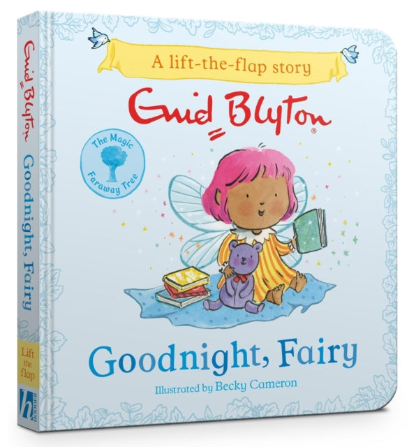 The Magic Faraway Tree: Goodnight, Fairy : A Lift-the-Flap Story-9781444973242