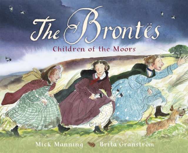 The Brontes - Children of the Moors : A Picture Book-9781445147321