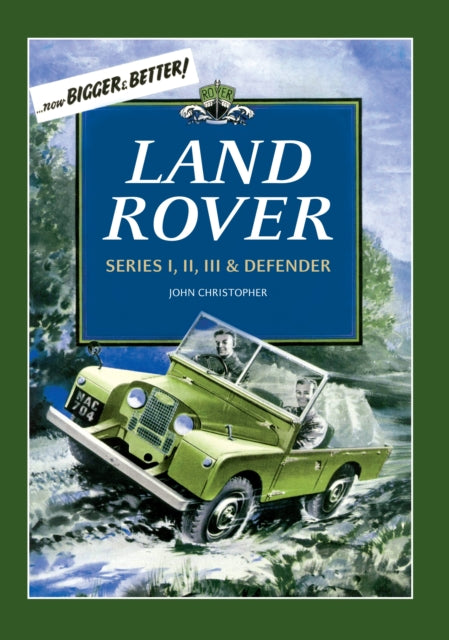 Land Rover : Series I, II, III & Defender-9781445640365