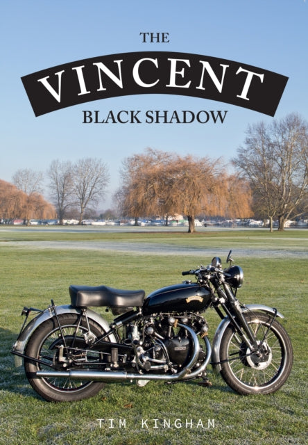 The Vincent Black Shadow-9781445667225