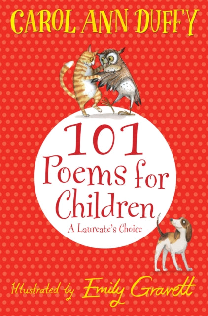 101 Poems for Children Chosen by Carol Ann Duffy: A Laureate's Choice-9781447220268