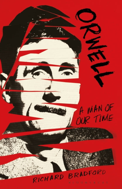 Orwell : A Man Of Our Time-9781448217694
