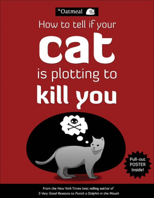 How to Tell If Your Cat Is Plotting to Kill You-9781449410247