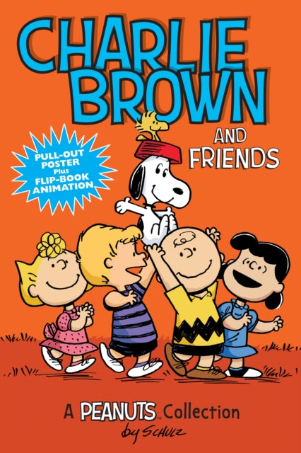 Charlie Brown and Friends : A PEANUTS Collection : 2-9781449449704