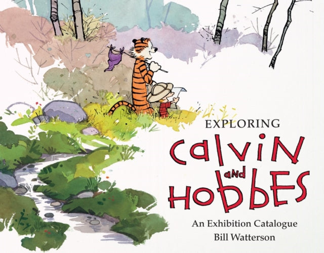 Exploring Calvin and Hobbes : An Exhibition Catalogue-9781449460365