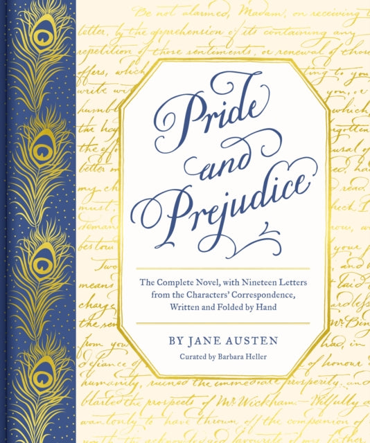 Pride and Prejudice : The Complete Novel, with Nineteen Letters from the Characters' Correspondence, Written and Folded by Hand-9781452184579