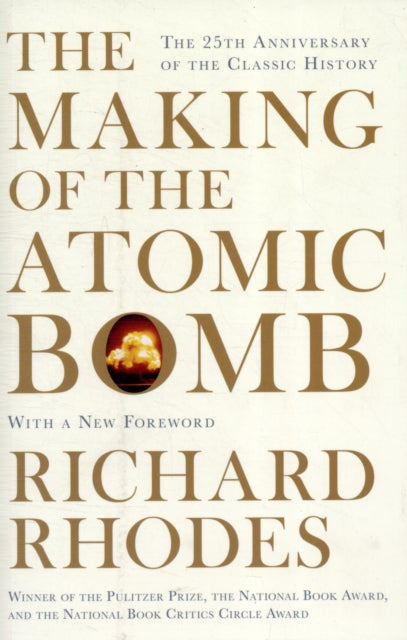 The Making Of The Atomic Bomb-9781471111235