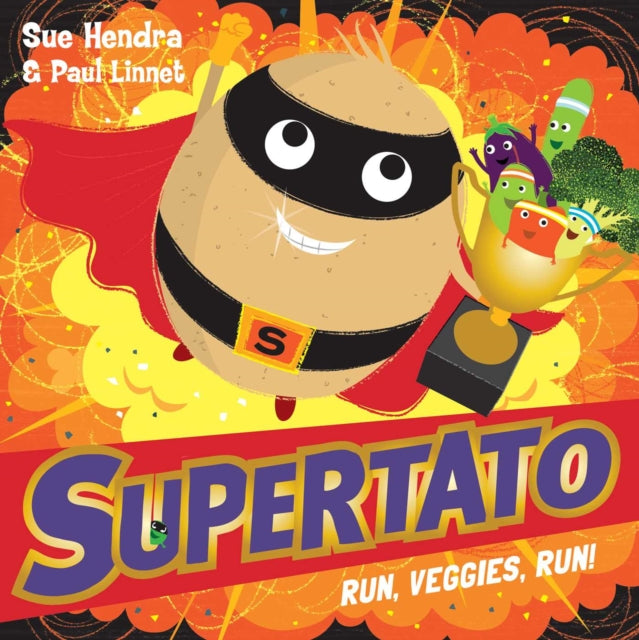 Supertato Run Veggies Run-9781471121036