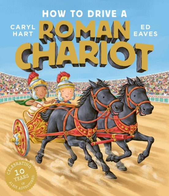 How to Drive a Roman Chariot-9781471181757