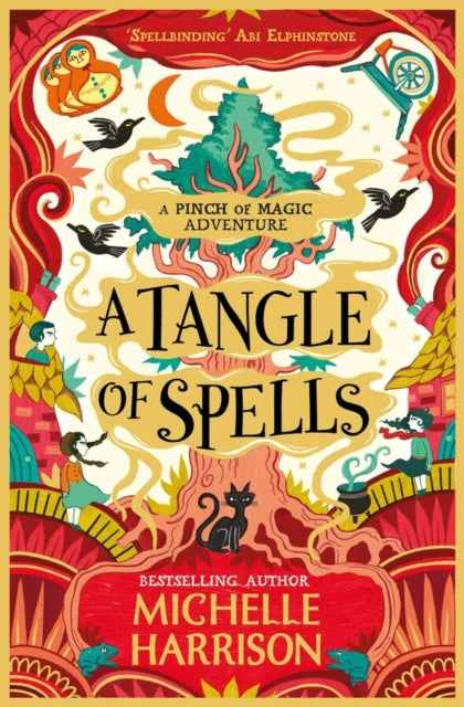 A Tangle of Spells : Bring the magic home with the bestselling Pinch of Magic Adventures-9781471183881