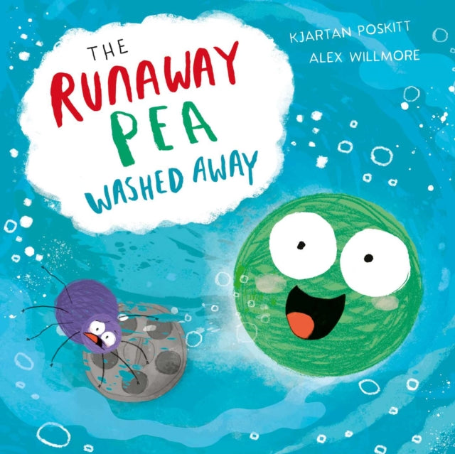 The Runaway Pea Washed Away-9781471194801