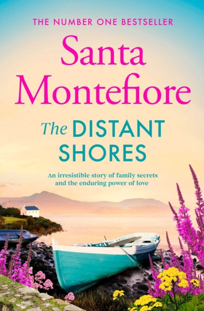 The Distant Shores : Family secrets and enduring love - the irresistible new novel from the Number One bestselling author-9781471197062