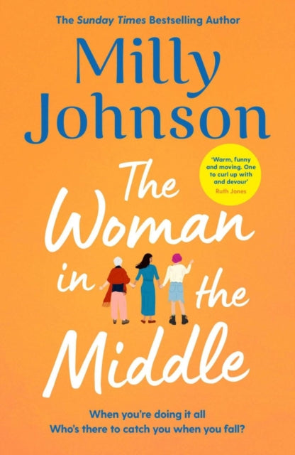 The Woman in the Middle : the perfect escapist read from the much-loved Sunday Times bestseller-9781471198991