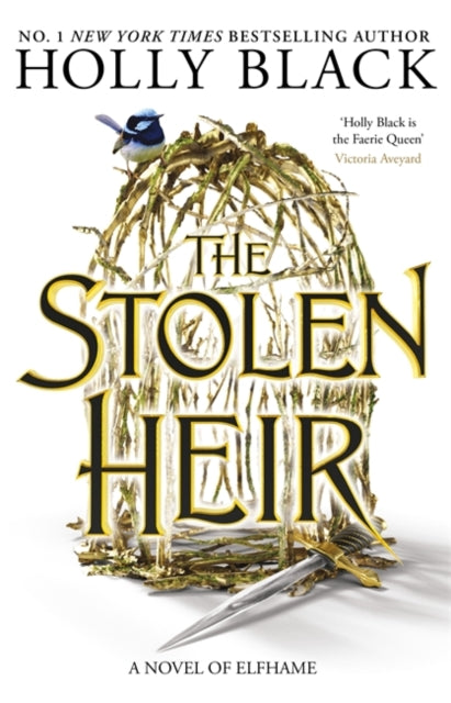 The Stolen Heir : A Novel of Elfhame, The No 1 Sunday Times Bestseller 2023-9781471410727