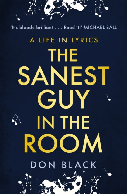 The Sanest Guy in the Room : A Life in Lyrics-9781472132949
