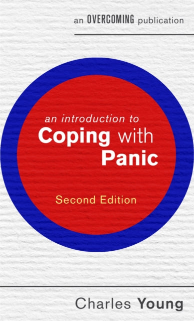 An Introduction to Coping with Panic, 2nd edition-9781472138538